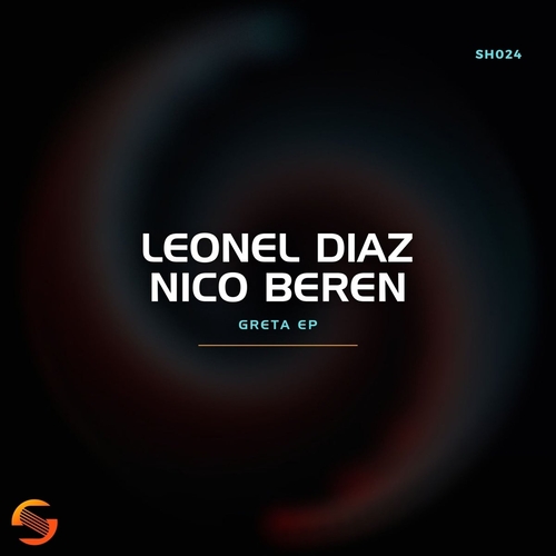 Leonel Diaz - Greta [SH024]